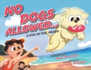 No Dogs Allowed... A Day at the Beach - Book