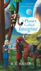 A Planet Called Imagine - Book