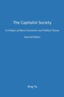 The Capitalist Society : A Critique of Marx's Economic and Political Theory - Book