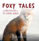 Foxy Tales and Adventures on St Joseph Island - Book