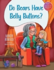 "Do Bears Have Belly Buttons?" - Book