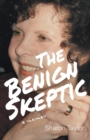 The Benign Skeptic : A Memoir - Book