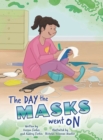 The Day the Masks Went On - Book