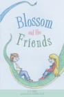 Blossom and Her Friends - Book