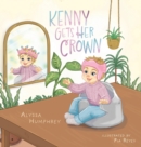 Kenny Gets Her Crown - Book