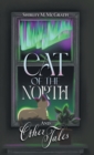 Cat of the North and Other Tales - Book