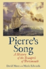 Pierre's Song : A History of the Beaupres of Portsmouth - Book