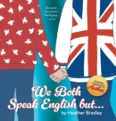 We Both Speak English but... - Book