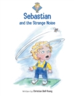 Sebastian and the Strange Noise - Book