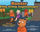 Hunter Makes a Choice - Mi'gmaq Translation - Book