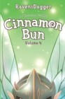 Cinnamon Bun Volume 4 : A Wholesome LitRPG - Book