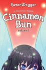 Cinnamon Bun Volume 5 : A Wholesome LitRPG - Book