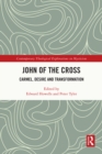 John of the Cross : Carmel, Desire and Transformation - eBook