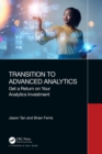Transition to Advanced Analytics : Get a Return on Your Analytics Investment - eBook