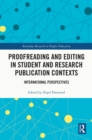 Proofreading and Editing in Student and Research Publication Contexts : International Perspectives - eBook