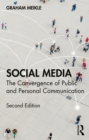 Social Media : The Convergence of Public and Personal Communication - eBook