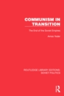 Communism in Transition : The End of the Soviet Empires - eBook