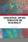Eurocentrism, Qur?anic Translation and Decoloniality - eBook