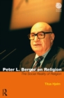 Peter L. Berger on Religion : The Social Reality of Religion - eBook