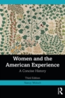 Women and the American Experience : A Concise History - eBook