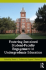Fostering Sustained Student-Faculty Engagement in Undergraduate Education - eBook