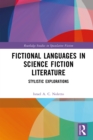 Fictional Languages in Science Fiction Literature : Stylistic Explorations - eBook