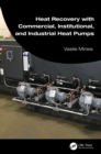 Heat Recovery with Commercial, Institutional, and Industrial Heat Pumps - eBook