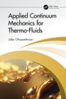 Applied Continuum Mechanics for Thermo-Fluids - eBook