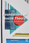 Foundations of Social Theory : A Critical Introduction - eBook