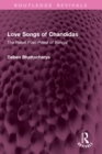 Love Songs of Chandidas : The Rebel Poet-Priest of Bengal - eBook