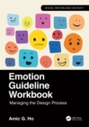 Emotion Guideline Workbook : Managing the Design Process - eBook