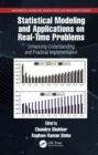 Statistical Modeling and Applications on Real-Time Problems : Enhancing Understanding and Practical Implementation - eBook