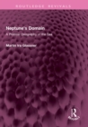 Neptune's Domain : A Political Geography of the Sea - eBook