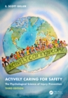 Actively Caring for Safety : The Psychological Science of Injury Prevention - eBook