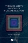 Thermal Safety Margins in Nuclear Reactors - eBook