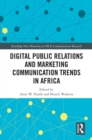 Digital Public Relations and Marketing Communication Trends in Africa - eBook