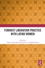 Feminist Liberation Practice with Latinx Women - eBook