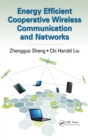 Energy Efficient Cooperative Wireless Communication and Networks - eBook