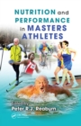 Nutrition and Performance in Masters Athletes - eBook