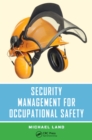 Security Management for Occupational Safety - eBook
