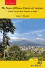 The Nexus of Climate Change and Land-use - Global Scenario with Reference to Nepal - eBook