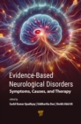 Evidence-Based Neurological Disorders : Symptoms, Causes, and Therapy - eBook