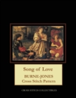 Song of Love : Burne-Jones Cross Stitch Pattern - Book