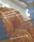 Environment Economic Methods Avoid : Resource Shortage - Book
