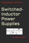 Switched-Inductor Power Supplies : With insight & intuition... - Book