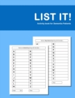 List it! Activity book for Dementia Patients : Anti Memory loss and improved recall workbook for Dementia sufferers - Book