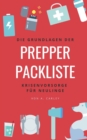Prepper-Packliste : Die Grundlagen der Krisenvorsorge fur Neulinge - Book