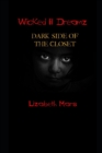 wicked lil dreamz : darkside of the closet - Book