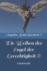Die Weihen der Engel der Gerechtigkeit : Engelenergie - Book