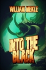 Into The Black : Tales of Lovecraftian Terror - Book